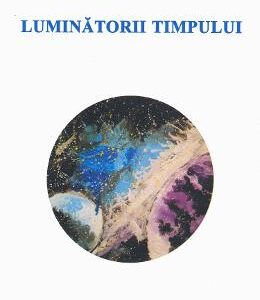 Luminatorii timpului - Liviu Pendefunda