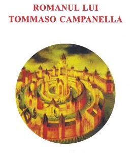 Romanul lui Tommaso Campanella - Dante Maffia