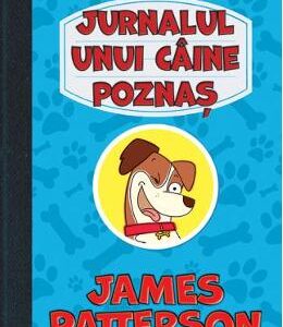 Jurnalul unui caine poznas - James Patterson, Steven Butler