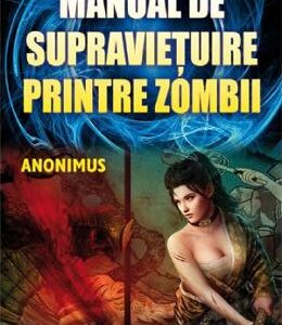 Manual de supravietuire printre zombii - Anonimus