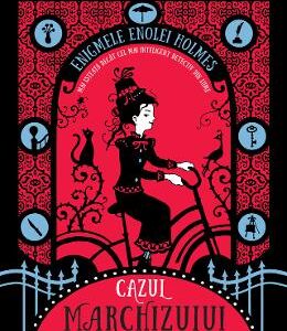 Cazul Marchizului disparut. Enigmele Enolei Holmes Vol.1 - Nancy Springer