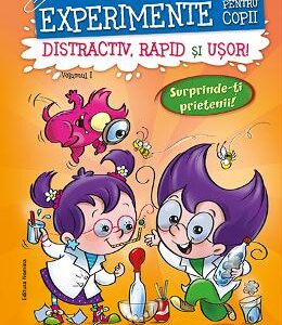 Experimente pentru copii: distractiv, rapid si usor. Vol.1 - Alexandre Wajnberg