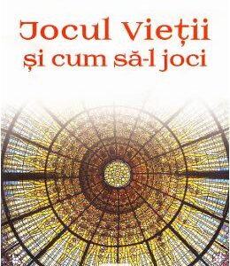 Jocul vietii si cum sa-l joci - Florence Scovel Shinn