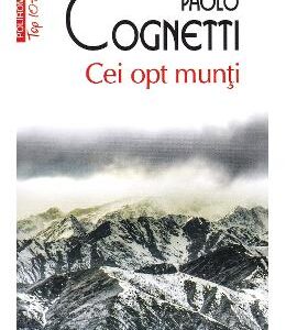 Cei opt munti - Paolo Cognetti