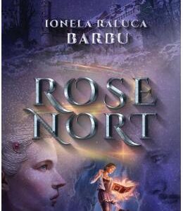 Rose Nort - Ionela Raluca Barbu