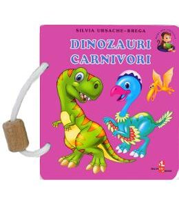 Dinozauri carnivori - Silvia Ursache-Brega