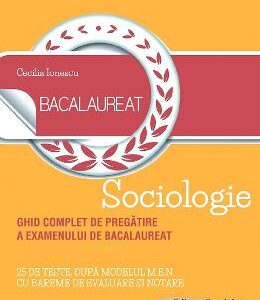 Bacalaureat 2019 Sociologie - Cecilia Ionescu