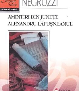 Amintiri din junete. Alexandru Lapusneanul - Constantin Negruzzi