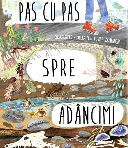 Pas cu pas spre adancimi - Charlotte Guillain, Yuval Zommer