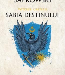 Sabia destinului. Seria Witcher Vol.2 - Andrzej Sapkowski