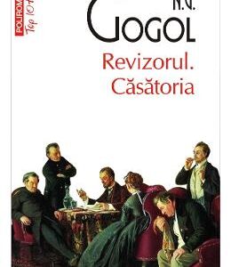 Revizorul. Casatoria - N.V. Gogol