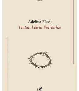 Tratatul de la Patriarhie - Adelina Fleva