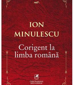 Corigent la limba romana - Ion Minulescu