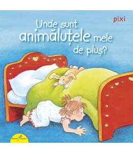 Unde sunt animalutele mele de plus? - Anne-Marie Frisque