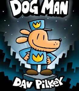 Dog Man - Dav Pilkey