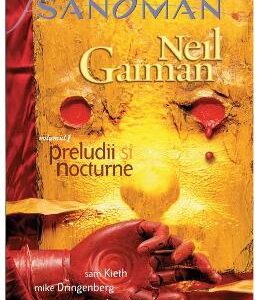 Sandman. Vol.1: Preludii si nocturne - Neil Gaiman