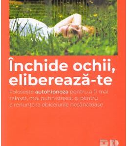 Inchide ochii, elibereaza-te - Grace Smith