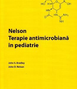 Nelson. Terapie antimicrobiana in pediatrie - John S. Bradley, John D. Nelson