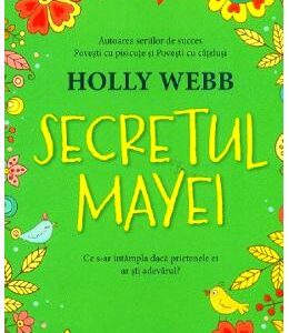 Secretul Mayei - Holly Webb