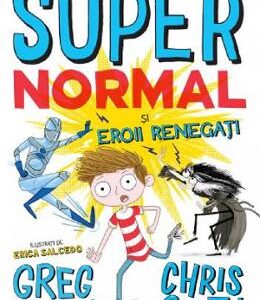 Supernormal si Eroii Renegati - Greg James, Chris Smith