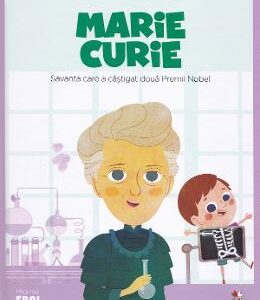 Micii mei eroi. Marie Curie - Javier Alonso Lopez