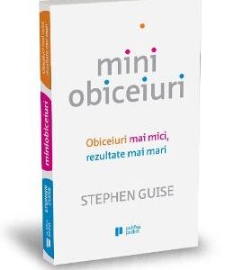 Miniobiceiuri - Stephen Guise