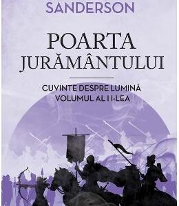 Poarta juramantului. Cuvinte despre lumina. Vol.2 - Brandon Sanderson