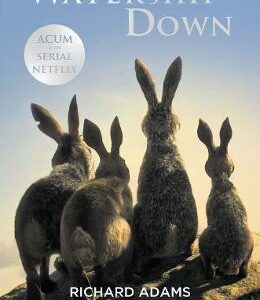 Watership down - Richard Adams