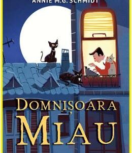 Domnisoara Miau - Annie M.G. Schmidt