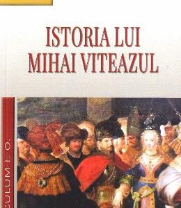 Istoria lui Mihai Viteazul - N. Iorga