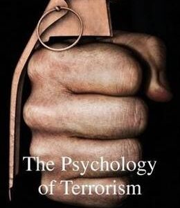 The Psychology of Terrorism - John Horgan