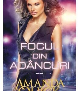 Focul din adancuri - Amanda Quick