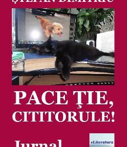 Pace tie, cititorule! - Stefan Dimitriu