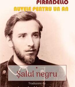 Salul negru. Nuvele pentru un an Vol.1 - Luigi Pirandello