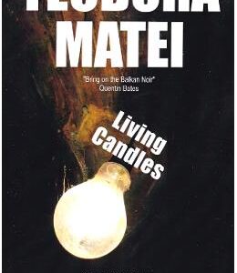 Living candles - Teodora Matei