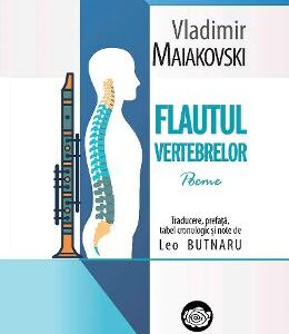 Flautul vertebrelor: poeme - Vladimir Maiakovski