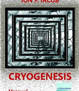 Cryogenesis - Ion P. Iacob