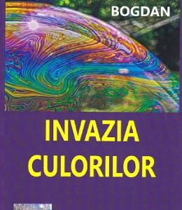 Invazia culorilor - Constantin Bogdan