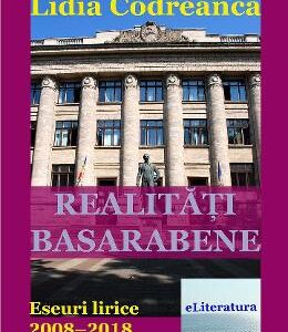 Realitati basarabene - Lidia Codreanca