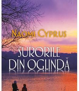 Surorile din oglinda - Naomi Cyprus