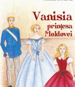 Vanisia, printesa Moldovei - Vasile Bitere