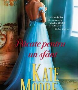 Pacate pentru un sfant - Kate Moore