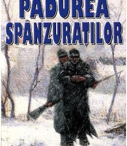 Padurea spanzuratilor - Liviu Rebreanu