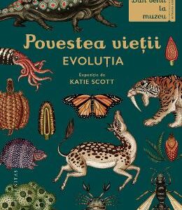 Povestea vietii: Evolutia - Katie Scott