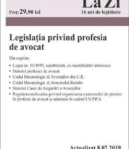 Legislatia privind profesia de avocat Act. 8.07.2019