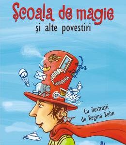 Scoala de magie si alte povestiri - Michael Ende