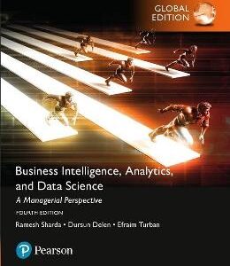 Business Intelligence: A Managerial Approach, Global Edition - Ramesh Sharda