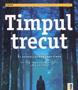 Timpul trecut - Lee Child