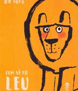 Cum sa fii leu - Ed Vere