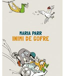 Inimi de gofre - Maria Parr